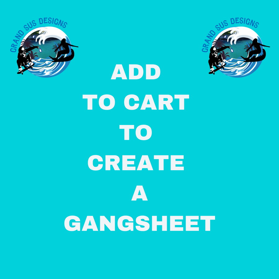 ADDITIONAL CHARGE TO CREATE A GANGSHEET $15.00
